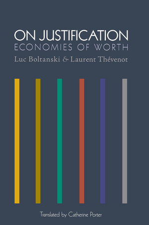 On Justification: Economies of Worth (Princeton Studies in Cultural Sociology),Used