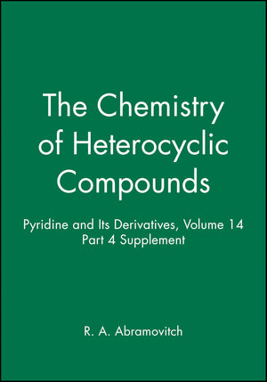 The Chemistry of Heterocyclic Compounds, Pyridine and Its Derivatives: Supplement Part 4 (Chemistry of Heterocyclic Compounds: A,Used