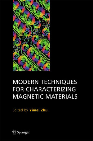 Modern Techniques for Characterizing Magnetic Materials,Used
