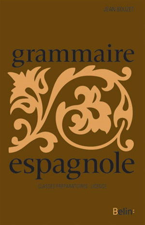 Grammaire espagnole: Classes prparatoires  Licence (Spanish Edition),Used