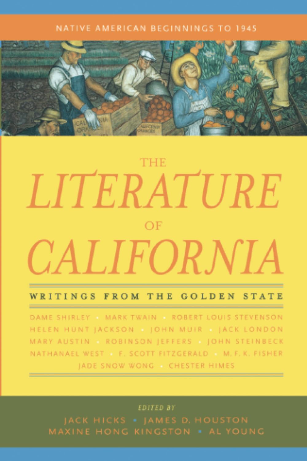 The Literature of California, Volume 1: Native American Beginnings to 1945,Used