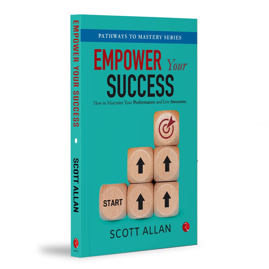 Empower Your Success: Success Strategies To Maximize Performance