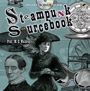 Steampunk Sourcebook (Dover Pictorial Archive)-new