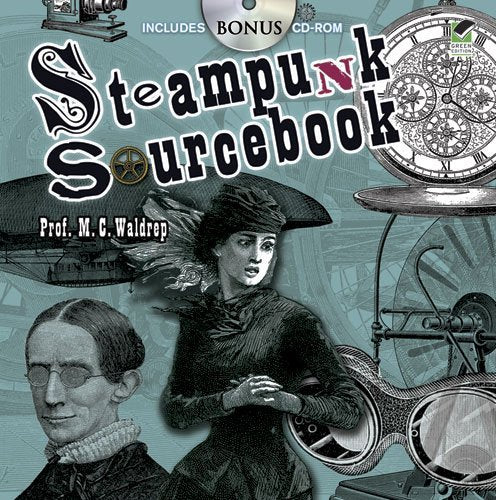 Steampunk Sourcebook (Dover Pictorial Archive)-new