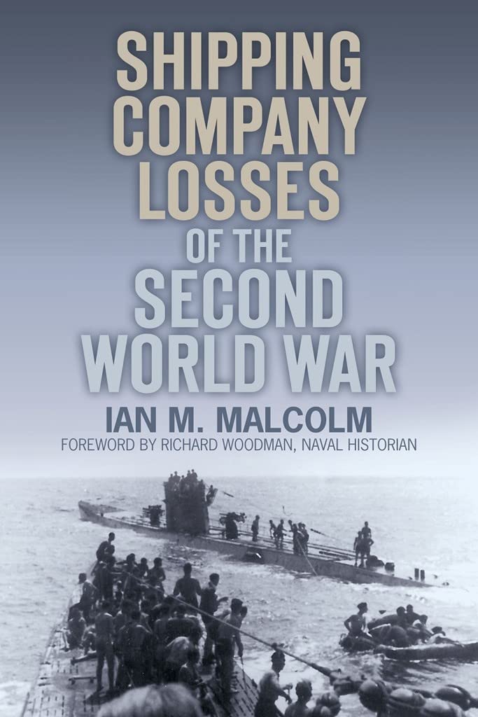 Shipping Company Losses of the Second World War,Used