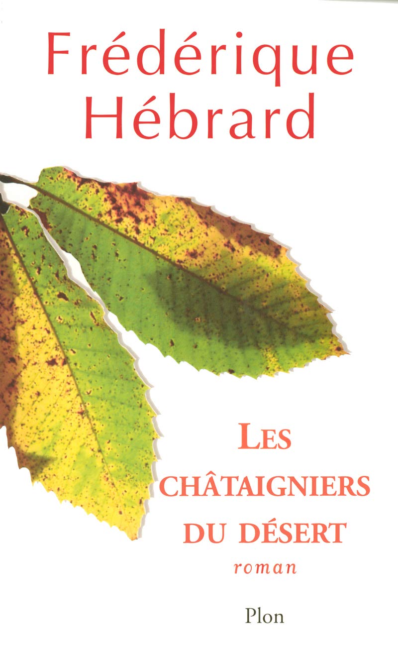 Les chtaigniers du dsert,Used
