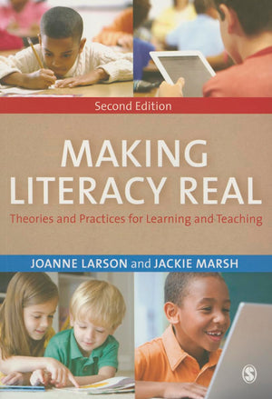 Making Literacy Real: Theories and Practices for Learning and Teaching,Used