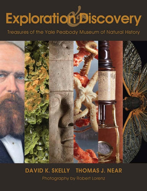Exploration and Discovery: Treasures of the Yale Peabody Museum of Natural History,Used