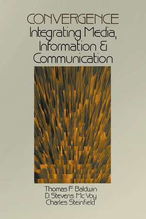 Convergence: Integrating Media, Information & Communication,Used