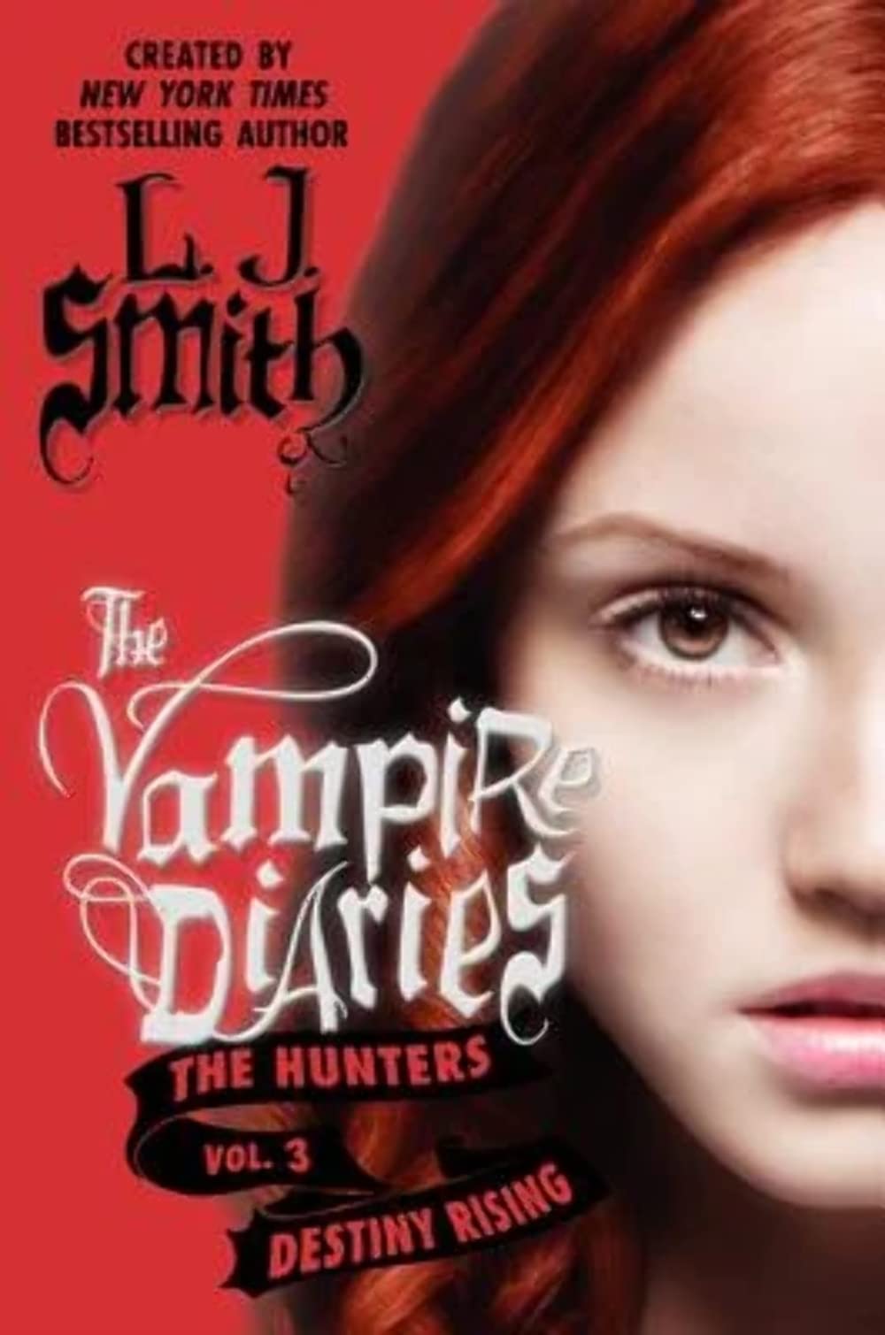 The Vampire Diaries: The Hunters: Destiny Rising (Vampire Diaries: The Hunters, 3),Used