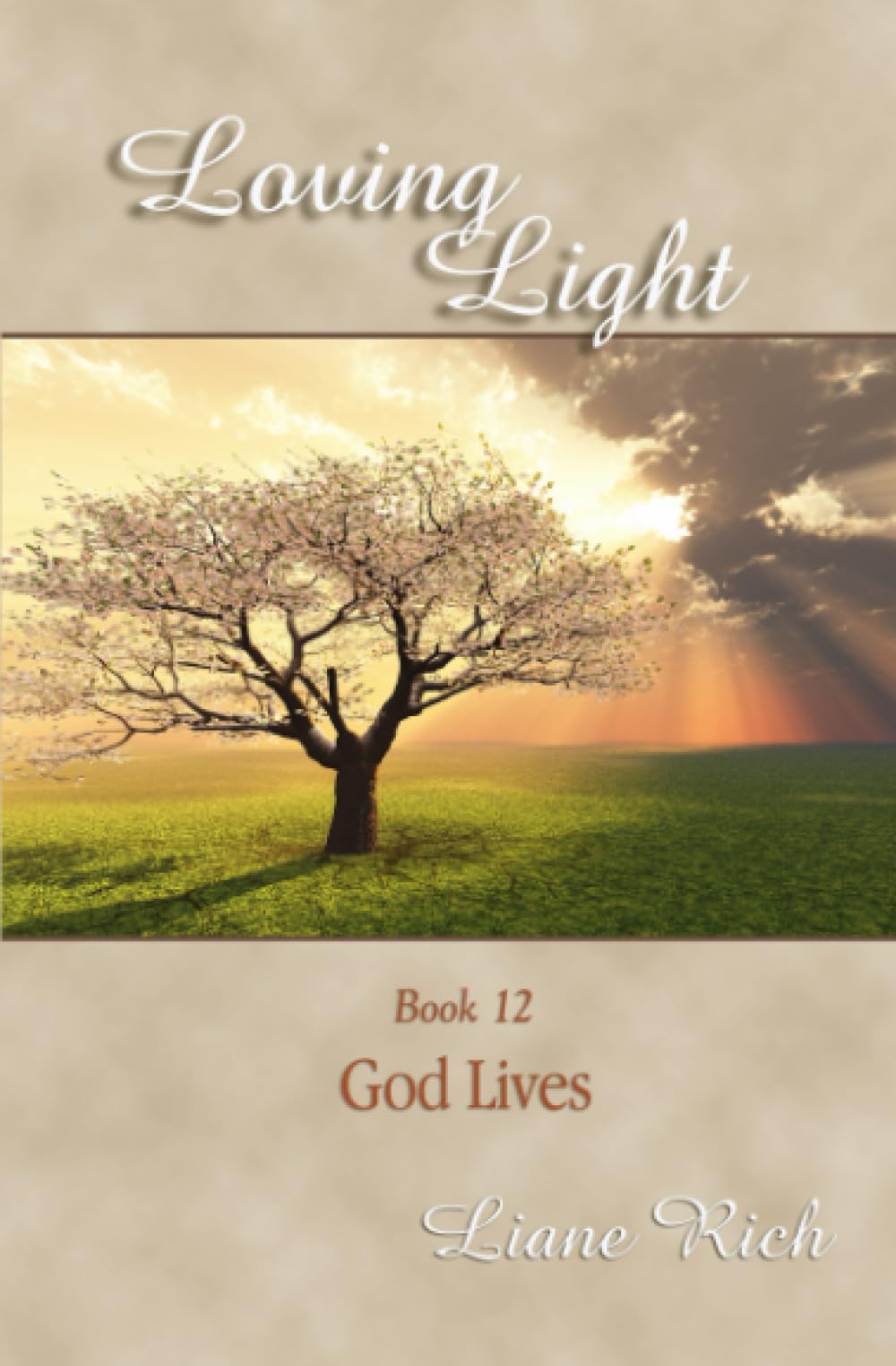 Loving Light Book 12, God Lives (Loving Light Books),Used