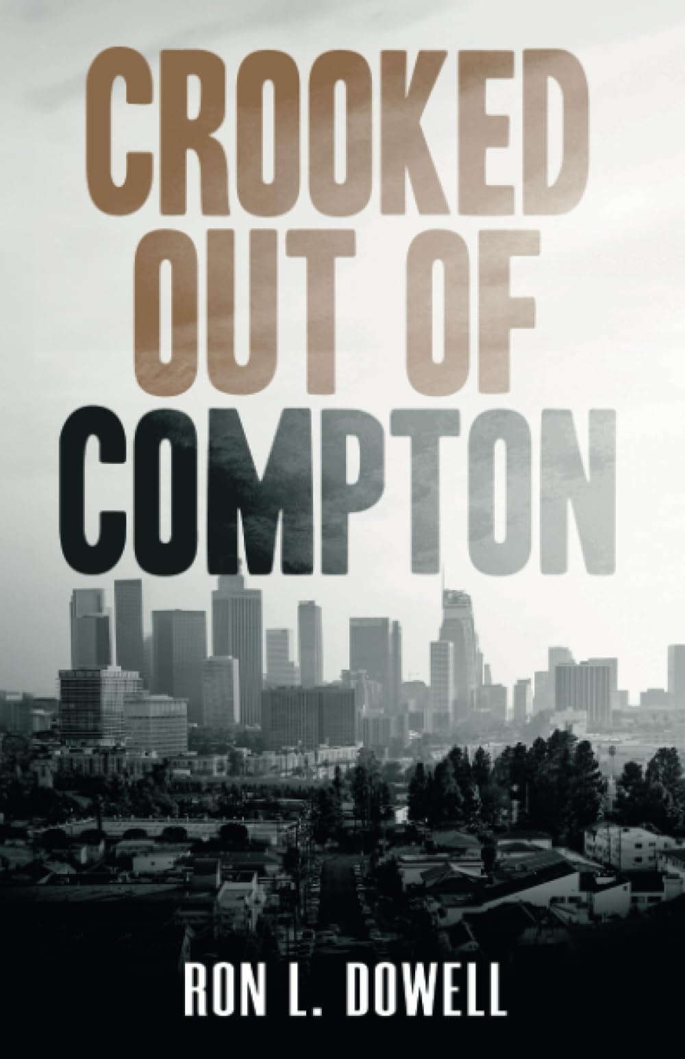 Crooked Out of Compton,New