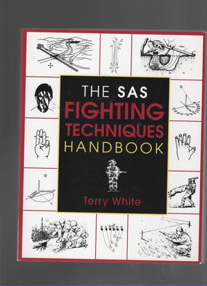 The Sas Fighting Techniques Handbook,Used