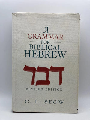 A Grammar for Biblical Hebrew (Revised Edition),Used