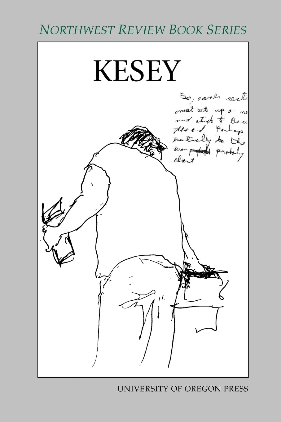 Kesey (Northwest Review Book),New