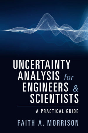 Uncertainty Analysis for Engineers and Scientists,Used