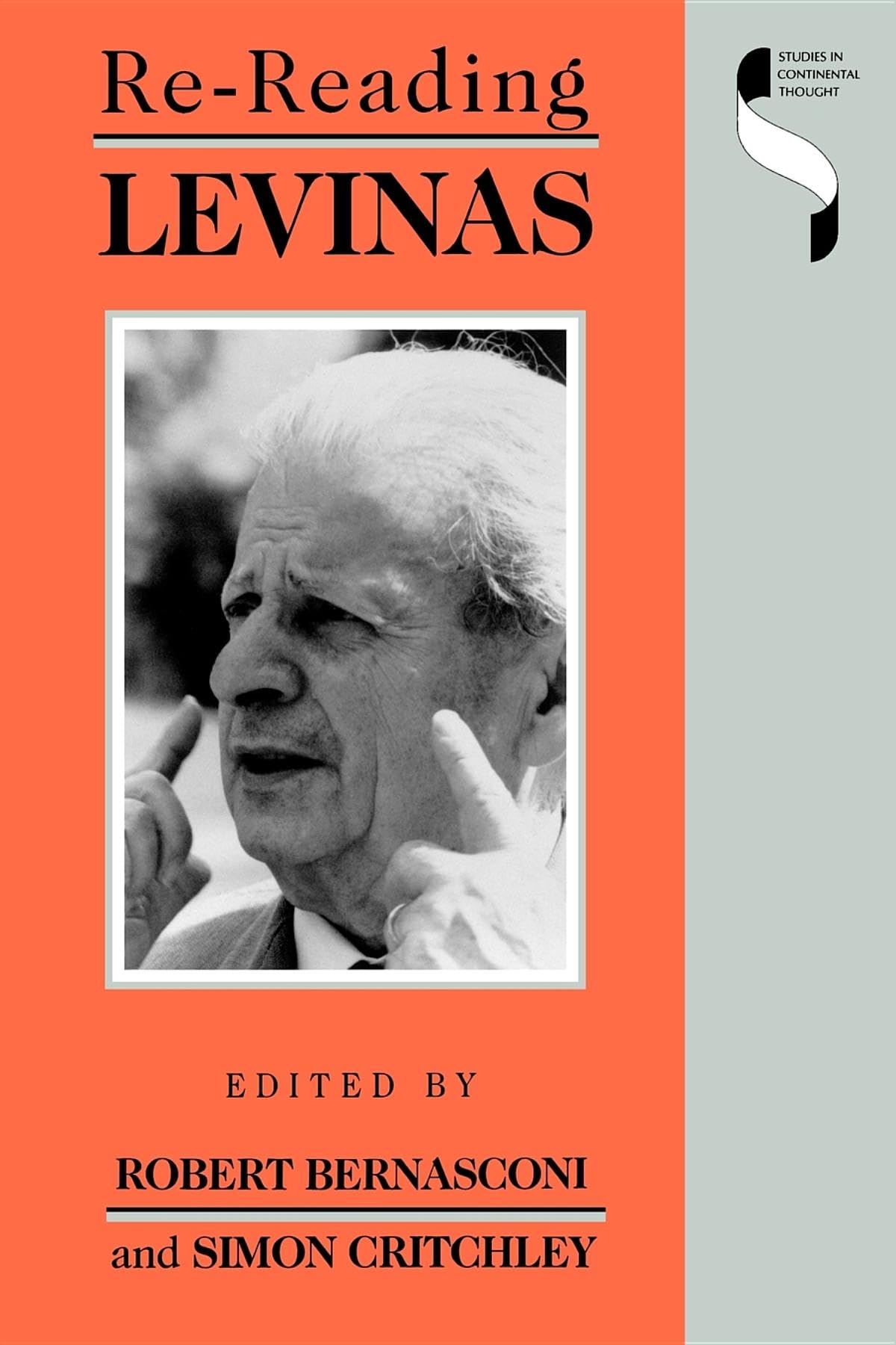 Rereading Levinas (Studies in Continental Thought)