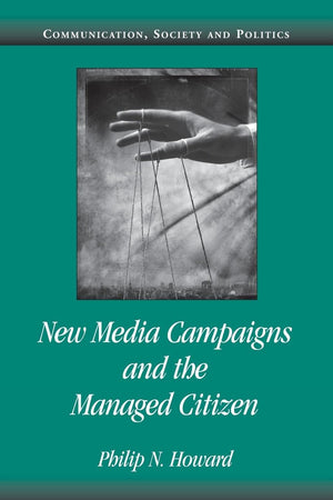 New Media Campaign Managed Cit (Communication, Society and Politics),Used