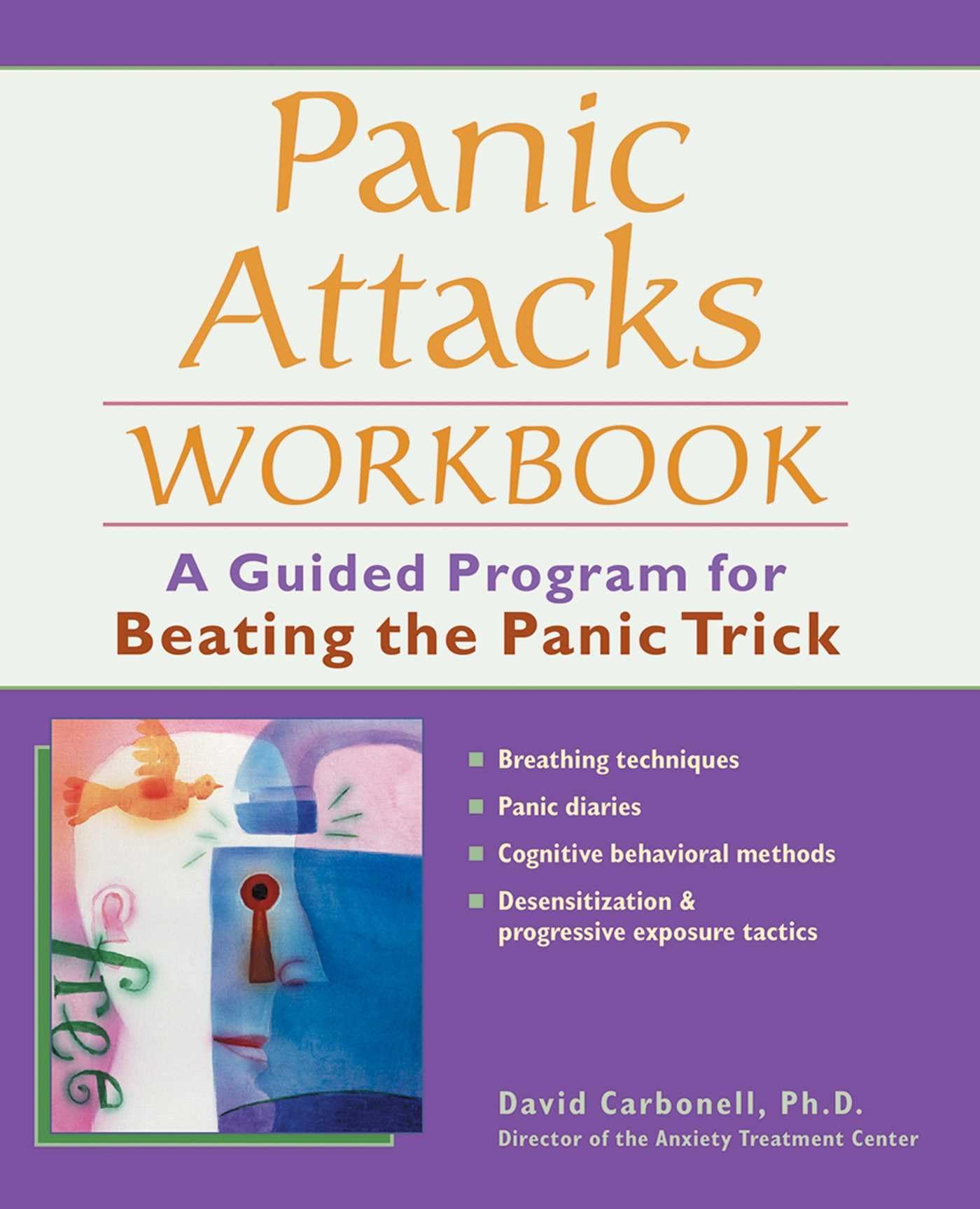 Panic Attacks Workbook: A Guided Program for Beating the Panic Trick,Used