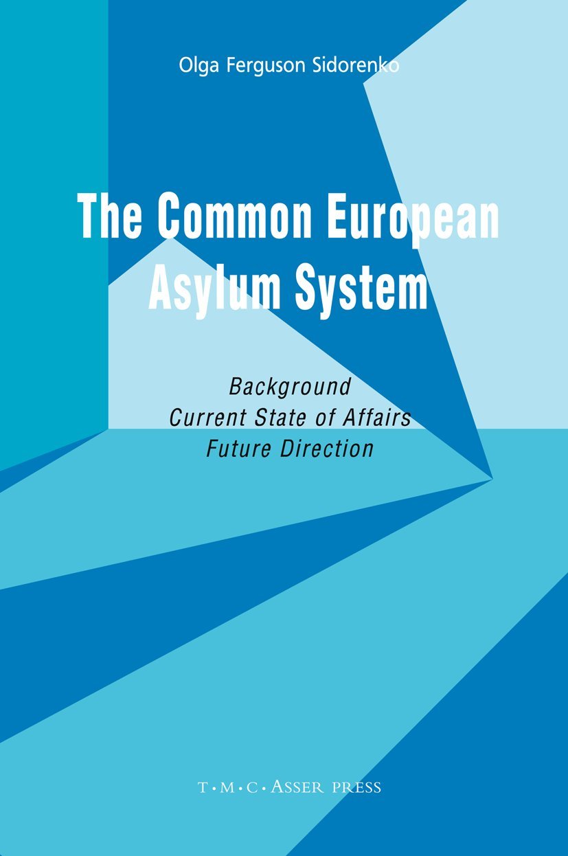 The Common European Asylum System: Background, Current State of Affairs, Future Direction,Used