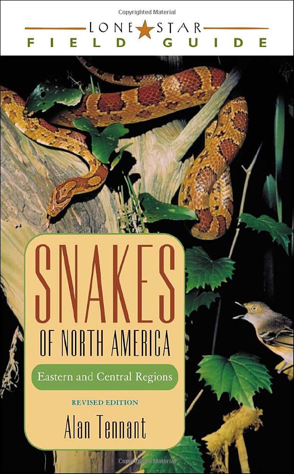 Snakes of North America: Eastern and Central Regions (Lone Star Field Guides),Used
