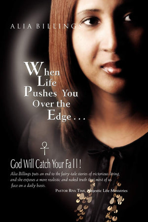 When Life Pushes You Over the Edge . . .: God Will Catch Your Fall!,Used