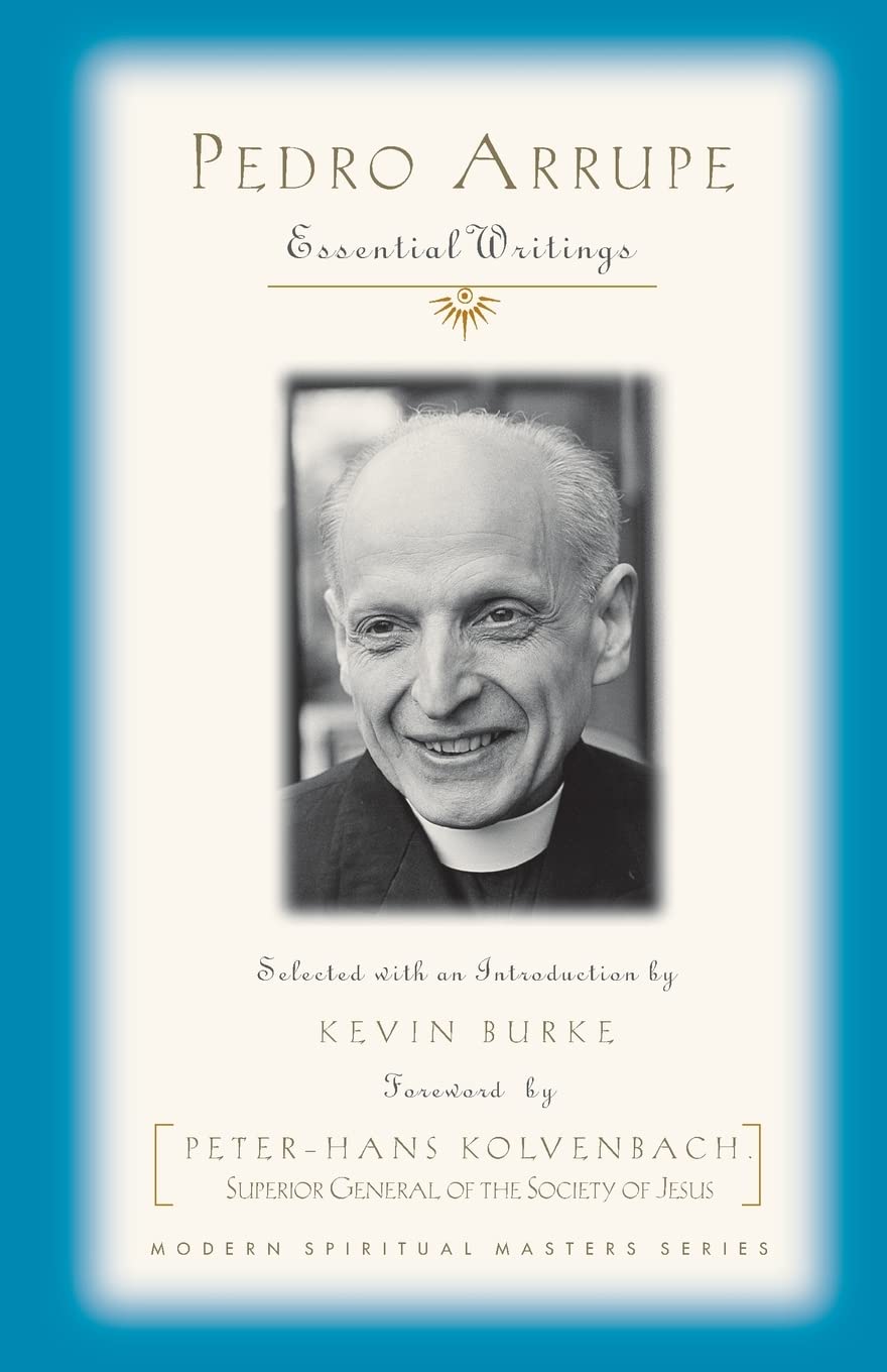 Pedro Arrupe: Essential Writings (Modern Spiritual Masters),Used