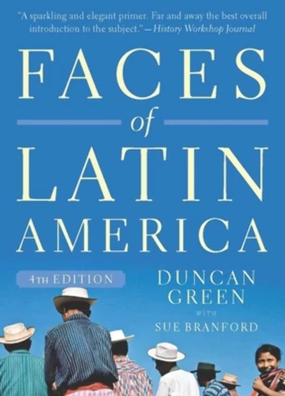 Faces Of Latin America: Fourth Edition (Revised),Used