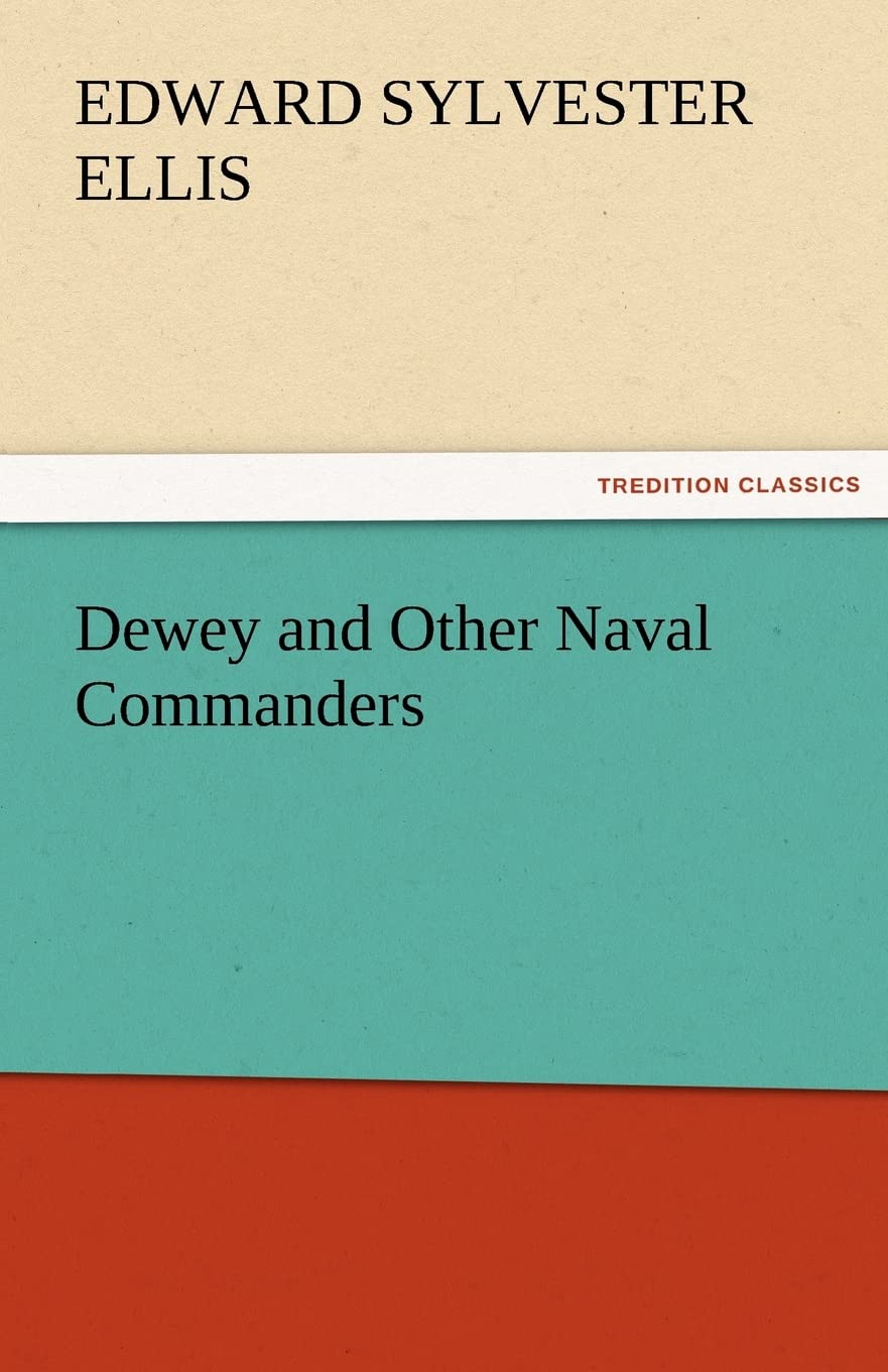 Dewey and Other Naval Commanders,Used