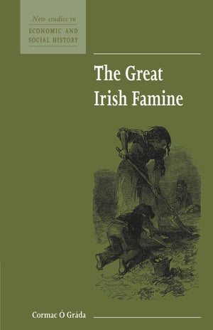 The Great Irish Famine (New Studies in Economic and Social History, Series Number 7),Used