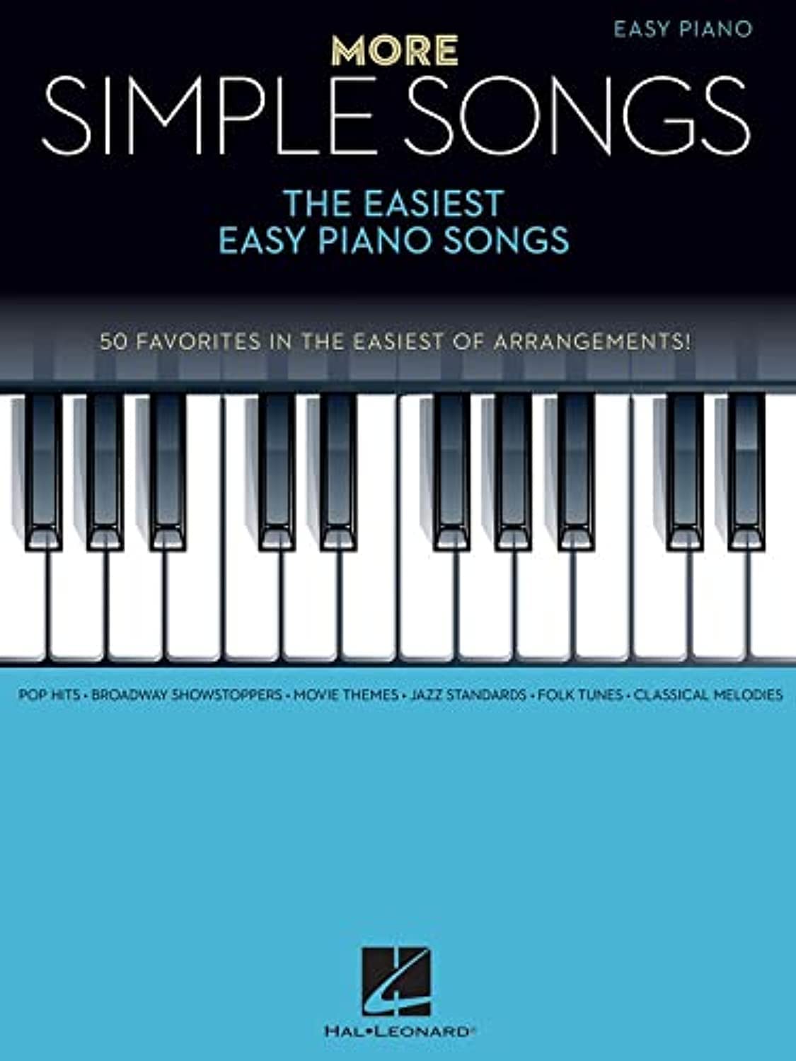 More Simple Songs  Easy Piano Songbook  50 BeginnerFriendly Arrangements of Popular and Classic Songs  Hal Leonard Sheet Music,Used