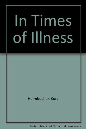 In Times Of Illness
