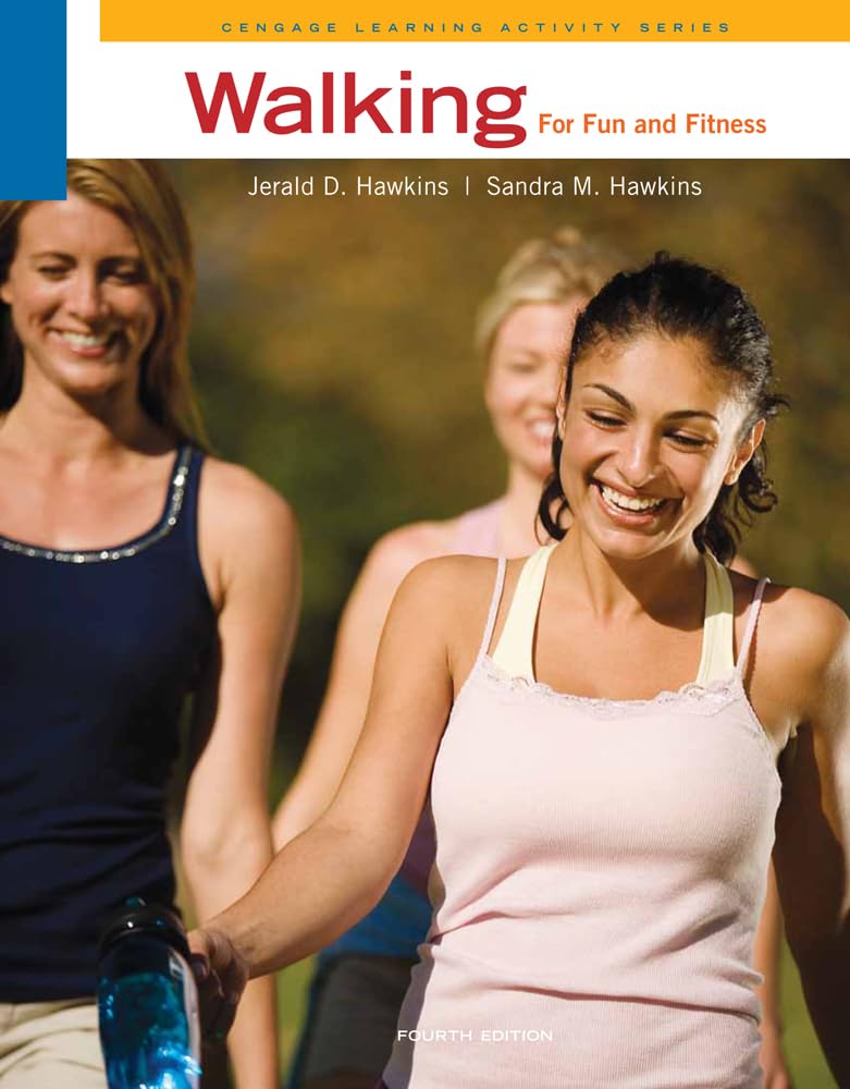 Walking for Fun and Fitness (Cengage Learning Activity),New