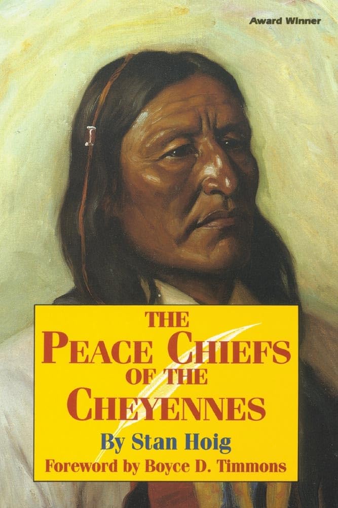 The Peace Chiefs Of The Cheyennes,Used