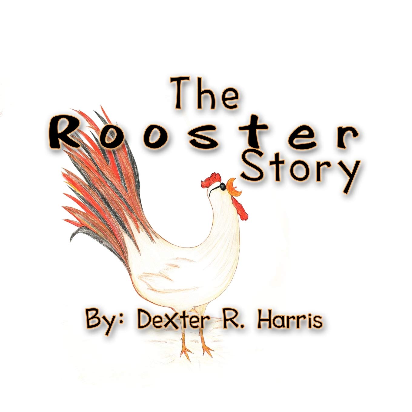 The Rooster Story,Used