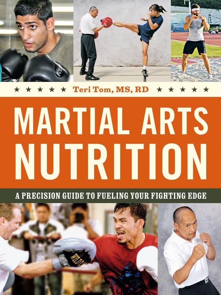 Martial Arts Nutrition: A Precision Guide to Fueling Your Fighting Edge,Used