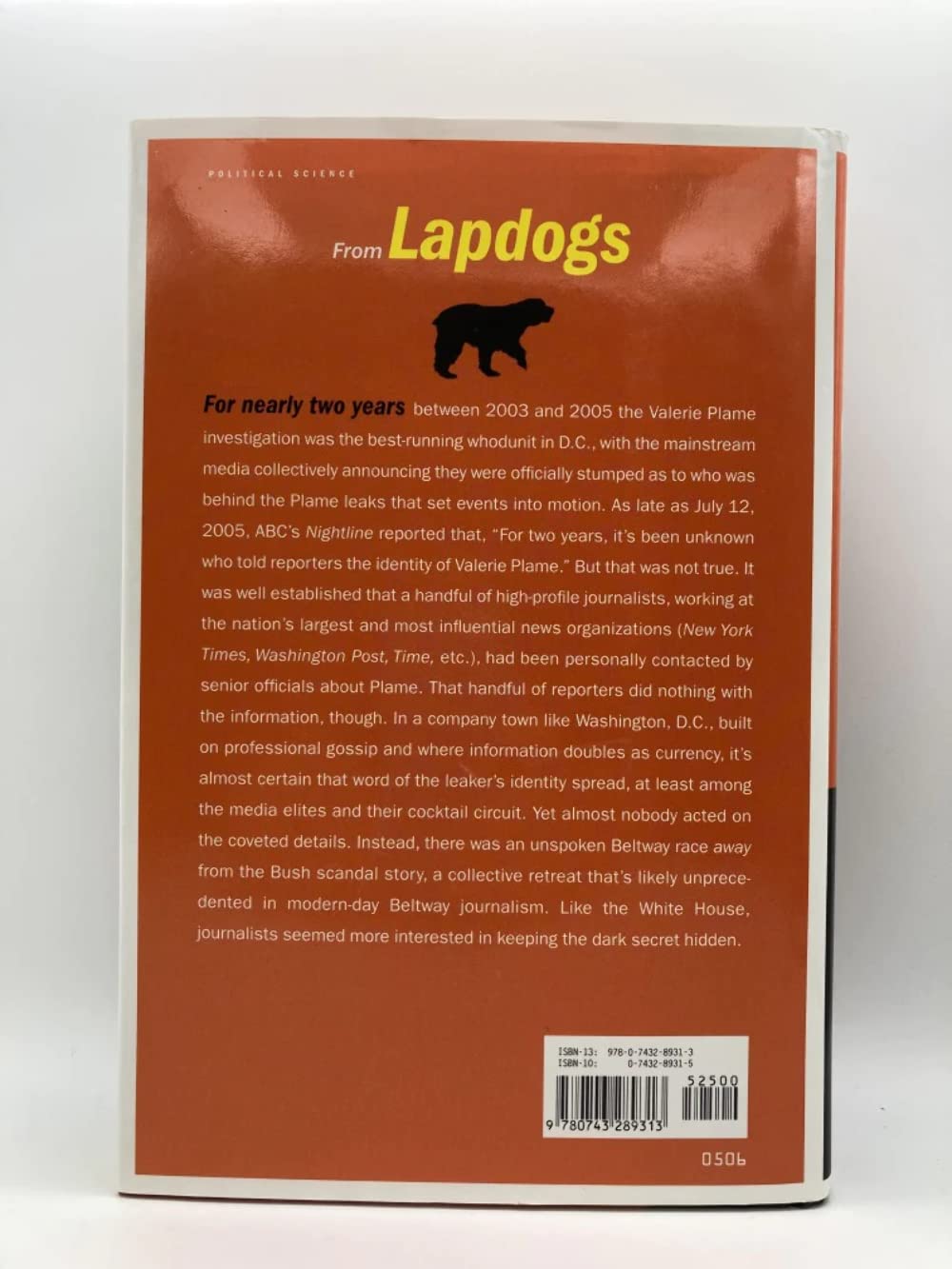 Lapdogs: How The Press Rolled Over For Bush,New