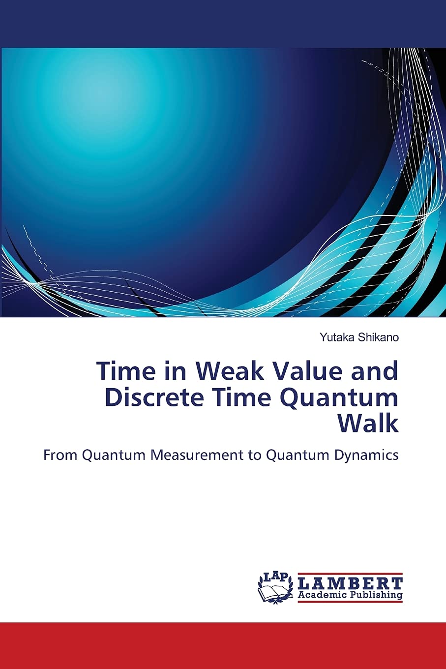 Time in Weak Value and Discrete Time Quantum Walk: From Quantum Measurement to Quantum Dynamics,Used
