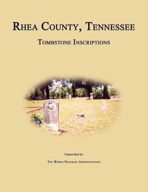 Rhea County, Tennessee, Tombstone Inscriptions,Used