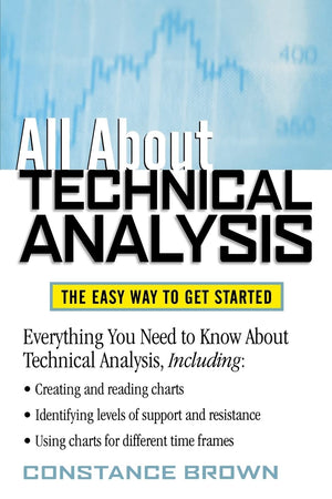 All About Technical Analysis : The Easy Way to Get Started,Used
