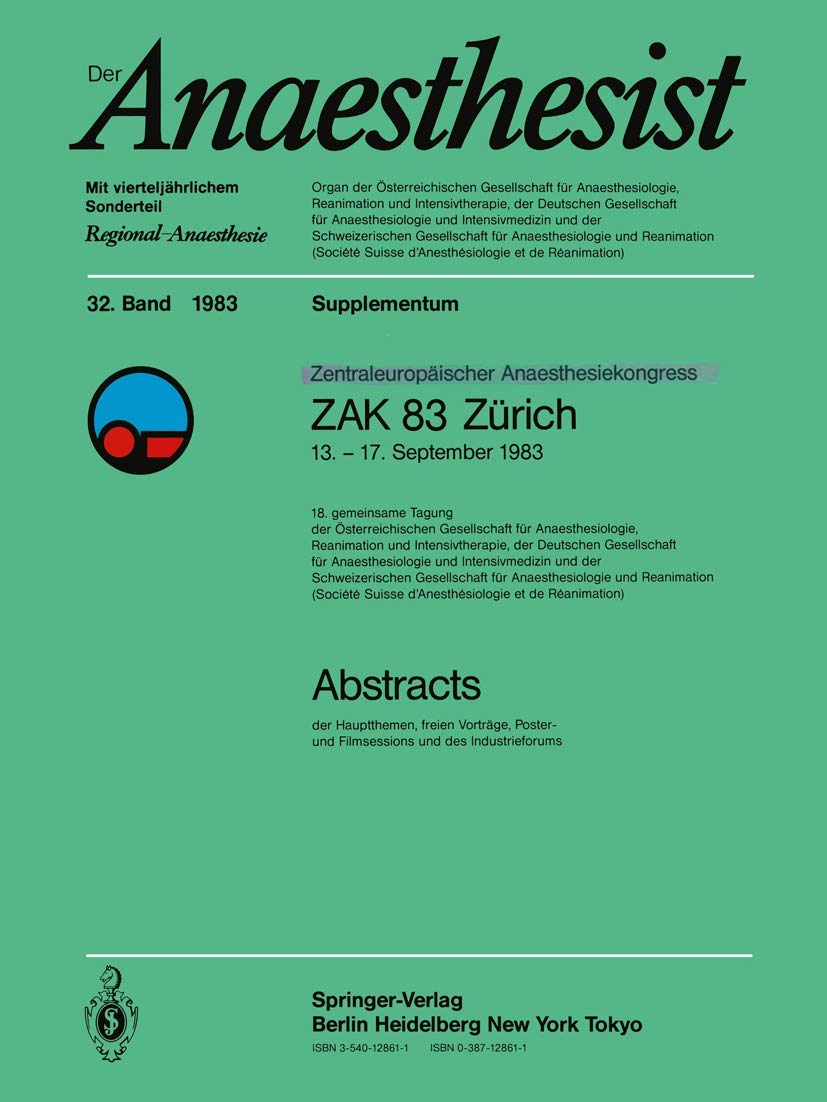 Zentraleuropischer Anaesthesiekongress ZAK 83 Zrich: 13.17. September 1983 (German Edition),Used