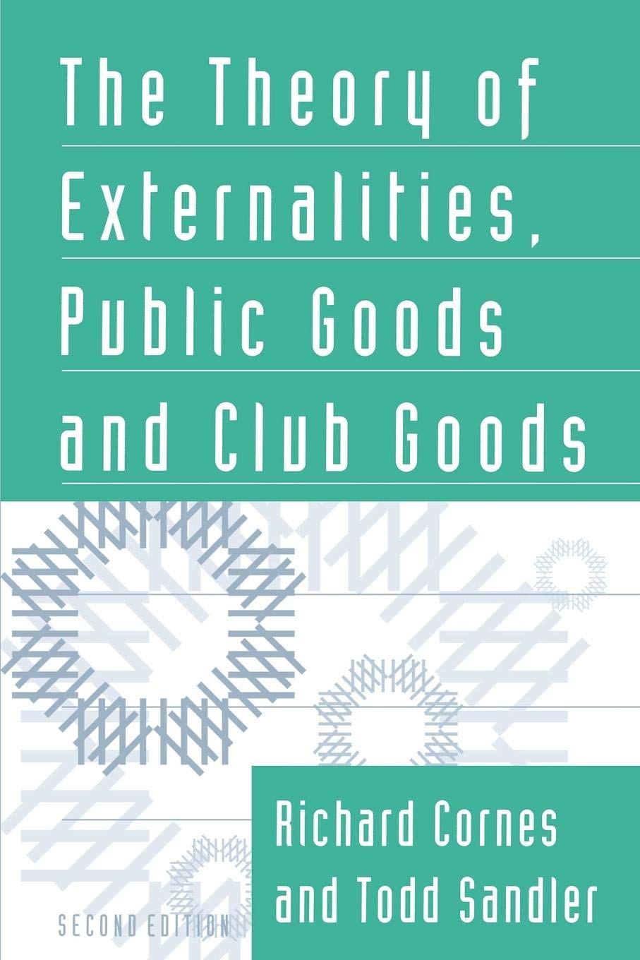 The Theory of Externalities, Public Goods, and Club Goods,Used