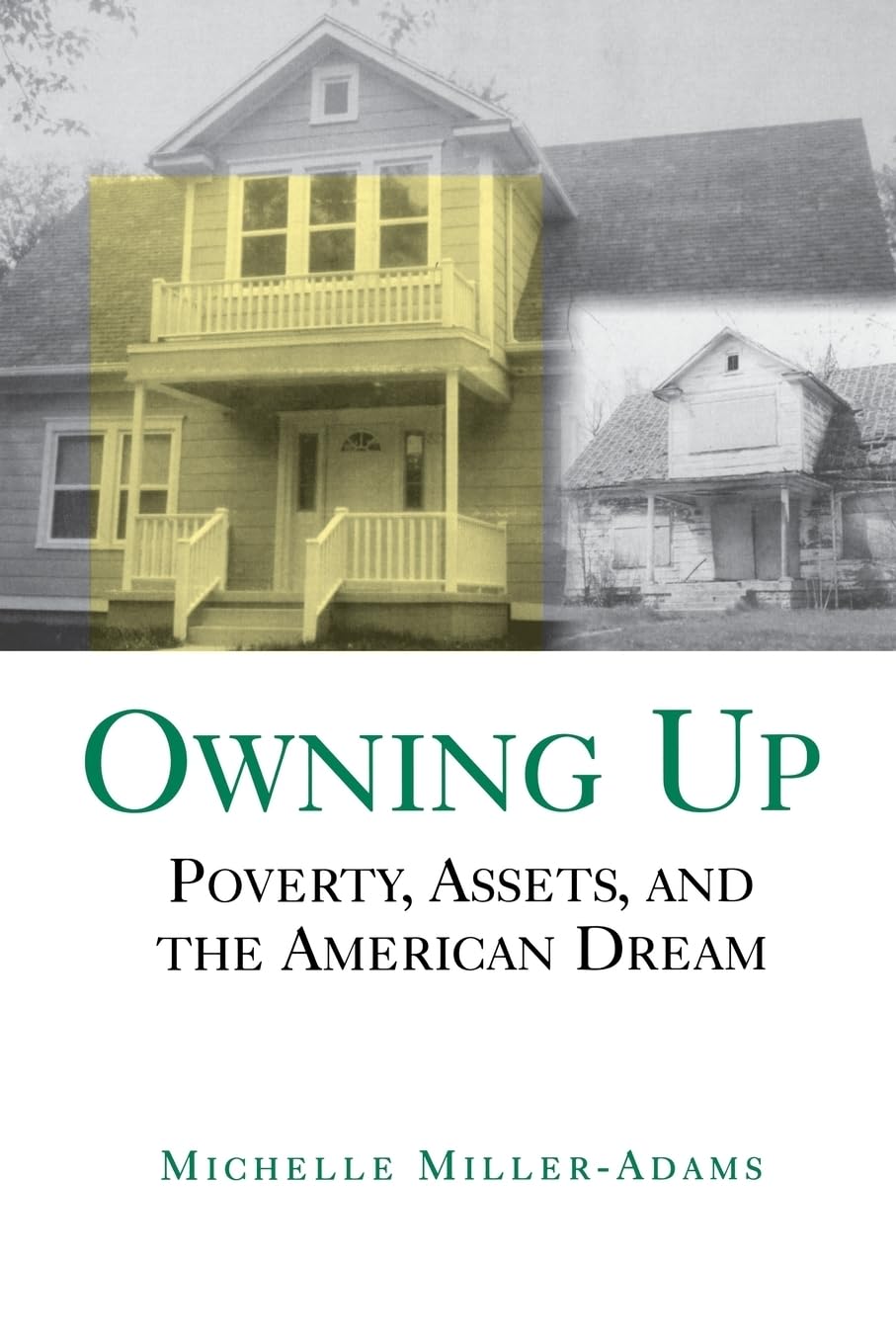 Owning Up: Poverty, Assets, And The American Dream,Used