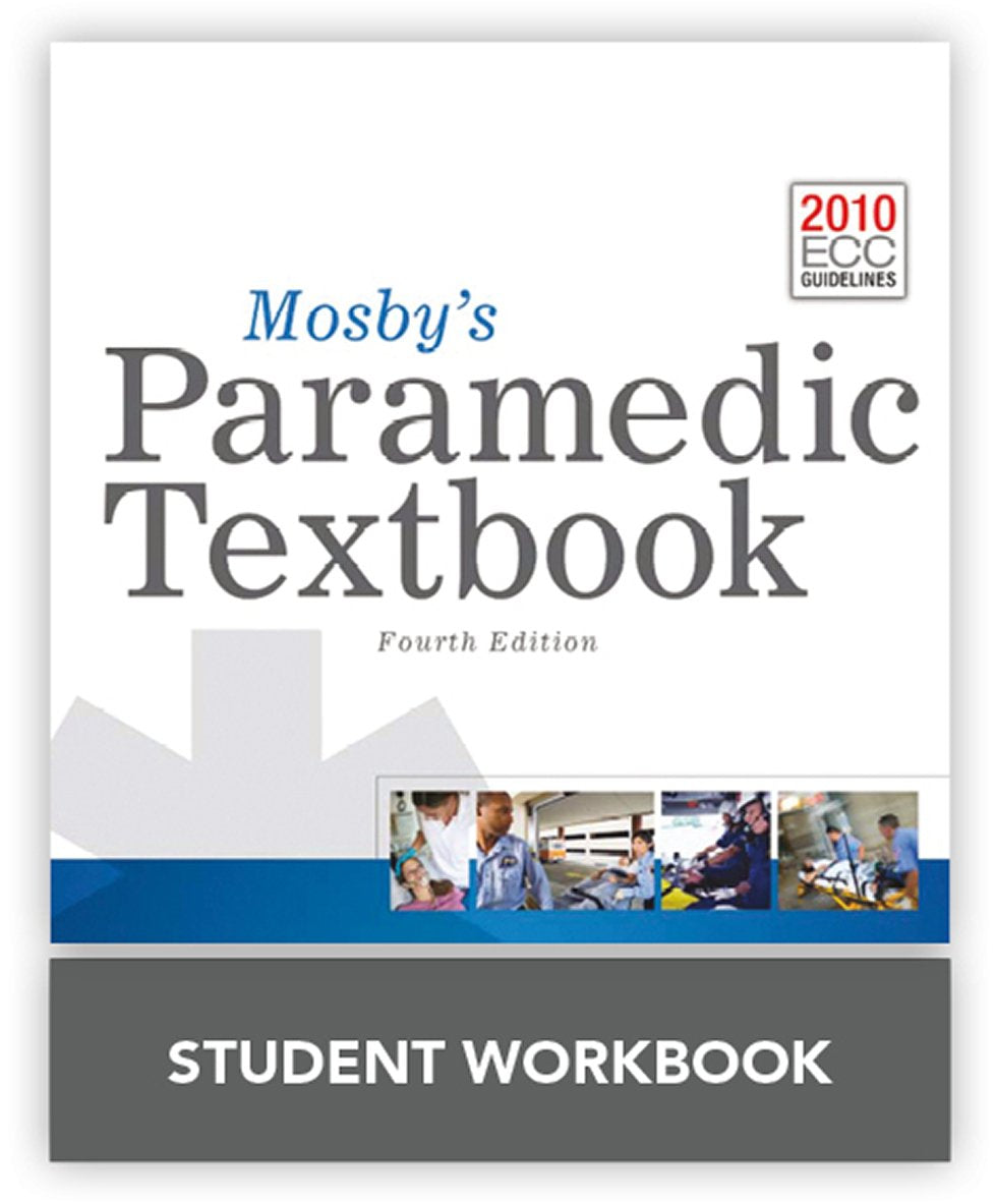 Mosby's Paramedic Textbook, 4e Student Workbook,Used