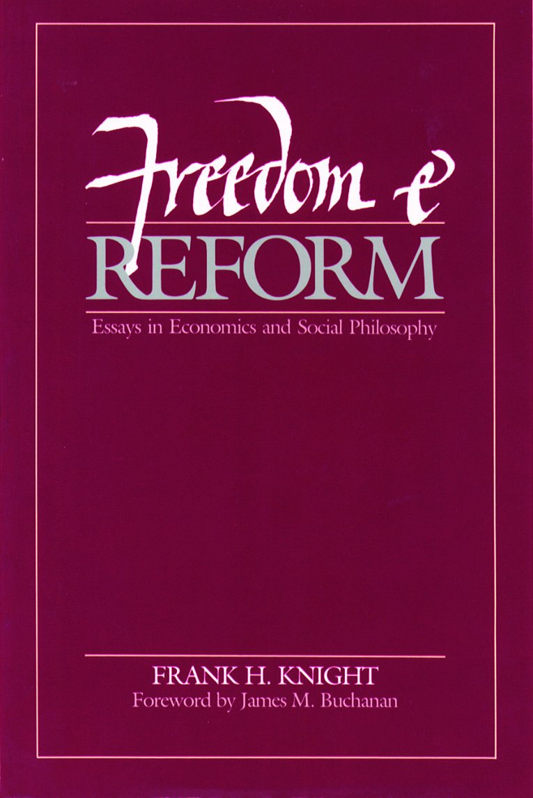 Freedom and Reform: Essays in Economics and Social Philosophy,Used