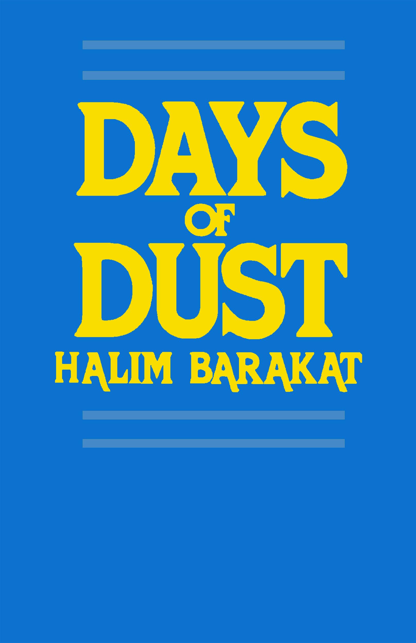 Days of Dust [a novel],Used