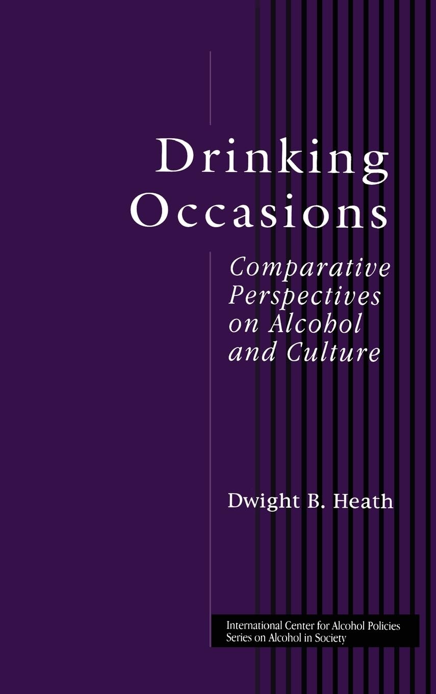 Drinking Occasions (ICAP Series on Alcohol in Society),Used