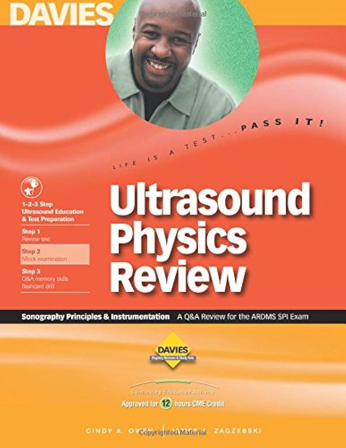 Ultrasound Physics Review: A Review For The ARDMS SPI Exam,Used