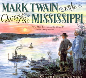 Mark Twain and the Queens of the Mississippi,Used