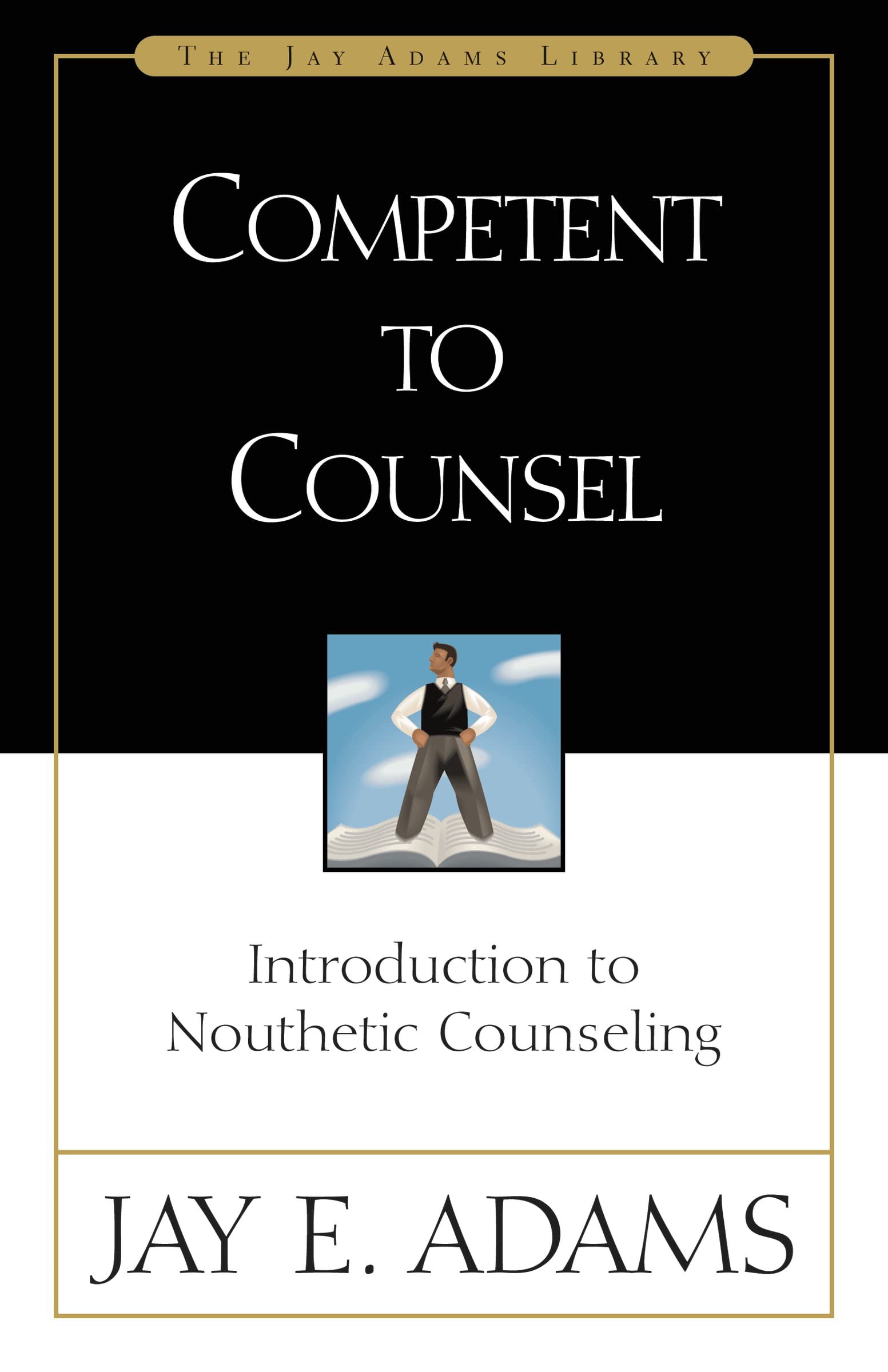 Competent to Counsel,Used